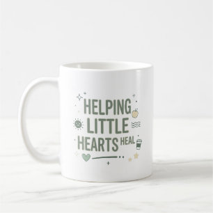Helping Little Hearts Heal Counselor Life Coffee Mug