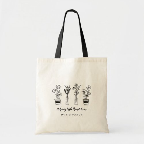 Helping Little Minds Grow Floral Teachers Tote Bag