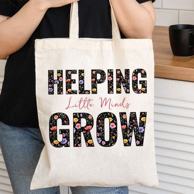 Helping Little Minds Grow Wildflower Lettering Tote Bag (Helping Little Minds Grow Teacher Tote Bag from my Teacher Gifts Collection)
