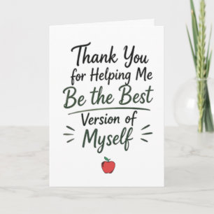 Helping Me Be the Best Version of Myself Card