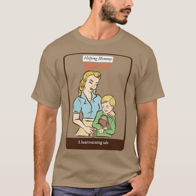 Helping Mommy Shoplift T-Shirt (Front)