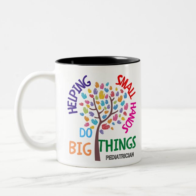 Helping Small Hands Do Big Things - Pediatrician G Two-Tone Coffee Mug (Left)