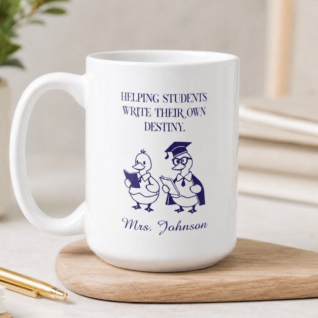 Helping Students Write Their Own Destiny Design Coffee Mug (Creator Uploaded)
