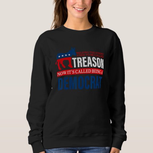 Helping The Enemy Used To Be Called Treason Appare Sweatshirt