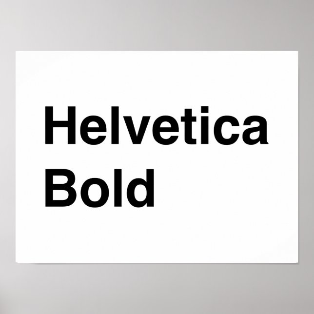 Helvetica Bold Poster (Front)