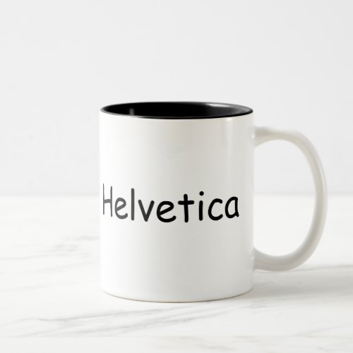 Helvetica Comic Sans Small Two_Tone Coffee Mug