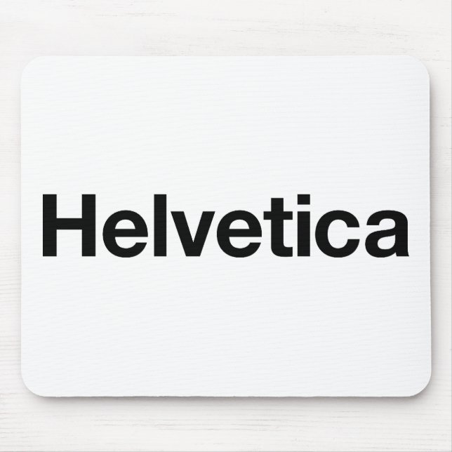 Helvetica Mouse Pad (Front)
