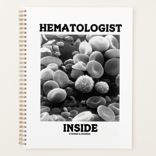 Hematologist Inside Blood Cells Planner