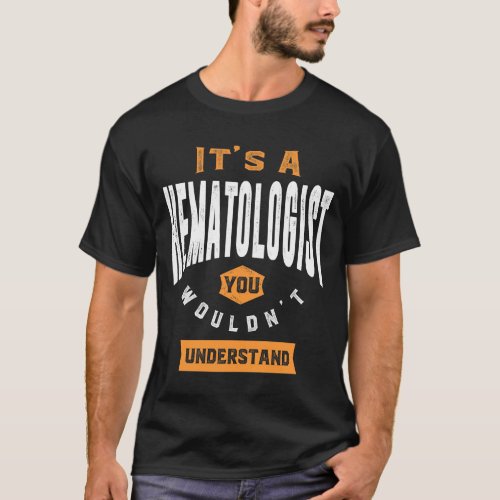 Hematologist Thing T_Shirt