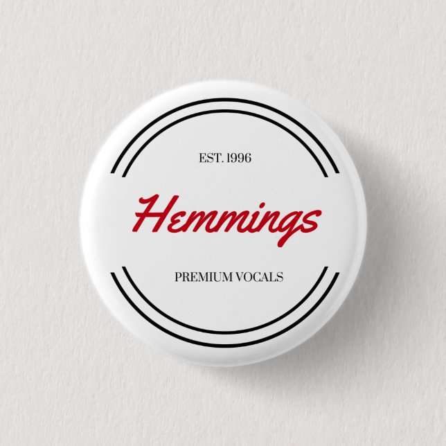 "Hemmings" Pinback Button (Front)