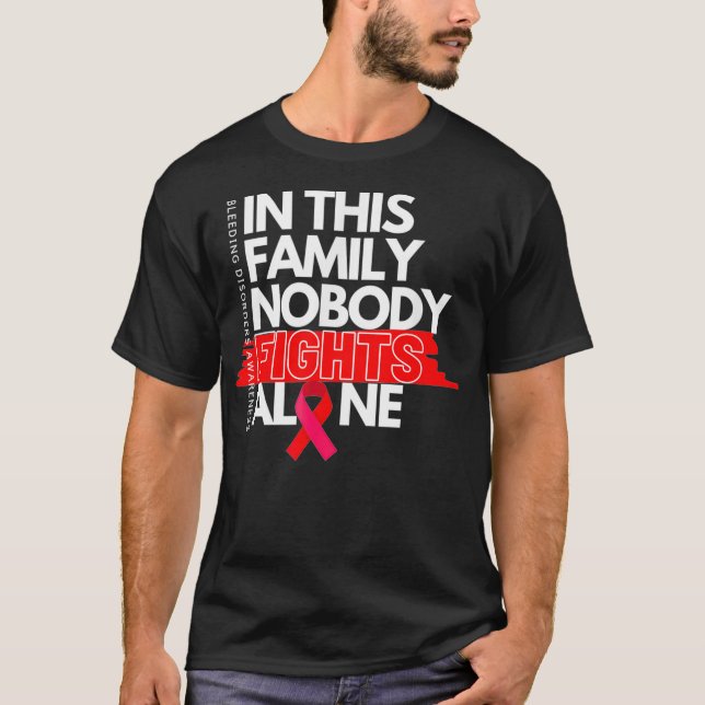 Hemophilia Hemophilia Awareness Bleeding disorder T-Shirt (Front)