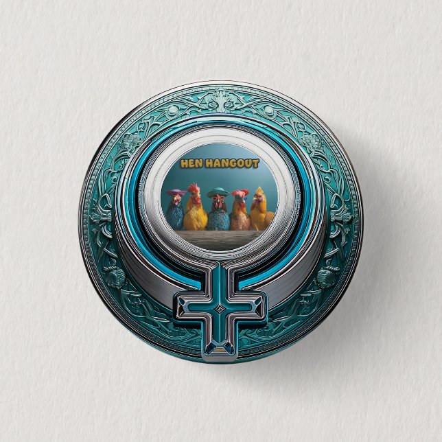 HEN HANGOUT BUTTON (Front)