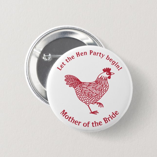 Hen Party Bachelorette Mother of the Bride Button (Front & Back)