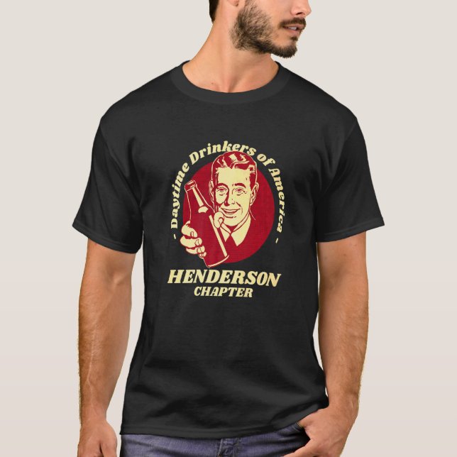 Henderson Chapter Daytime Drinkers Beer   Brew T-Shirt (Front)