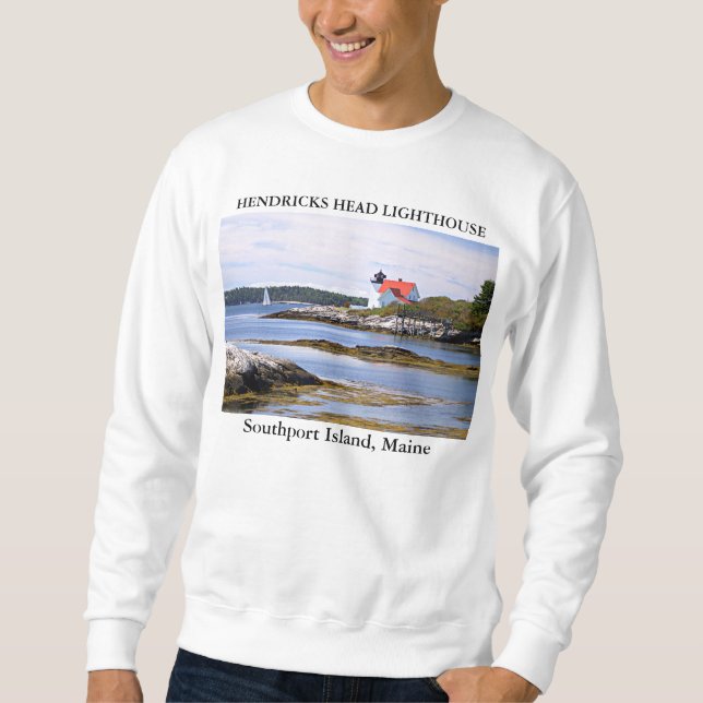 Hendricks Head Lighthouse, Southport Island Maine Sweatshirt (Front)