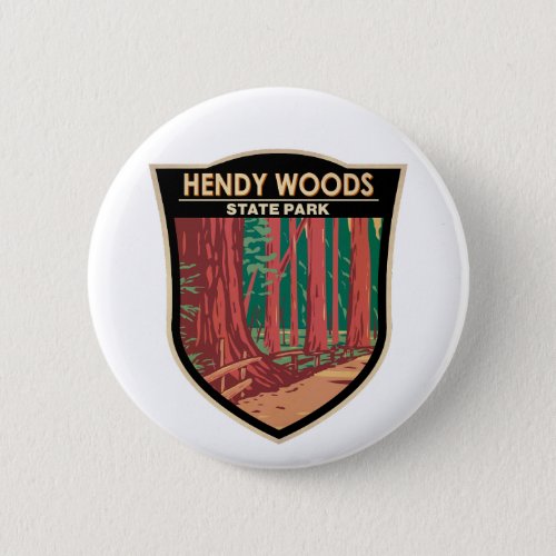 Hendy Woods State Park California Badge Vintage Button