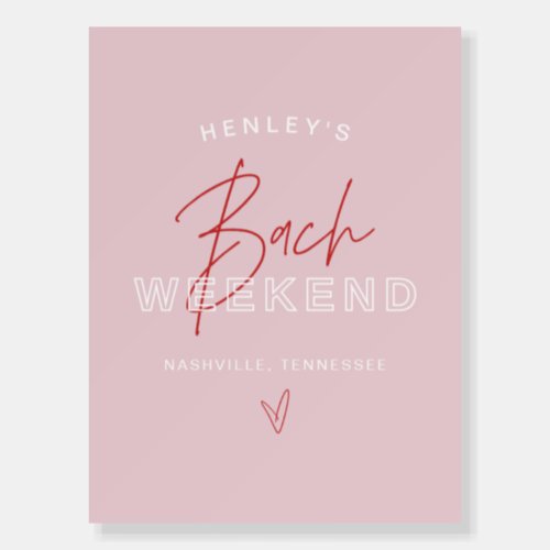 HENLEY Modern Pink Red Retro Bachelorette Welcome Foam Board