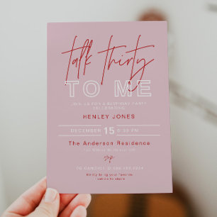 HENLEY Modern Pink Red Talk Thirty To Me Birthday  Invitation
