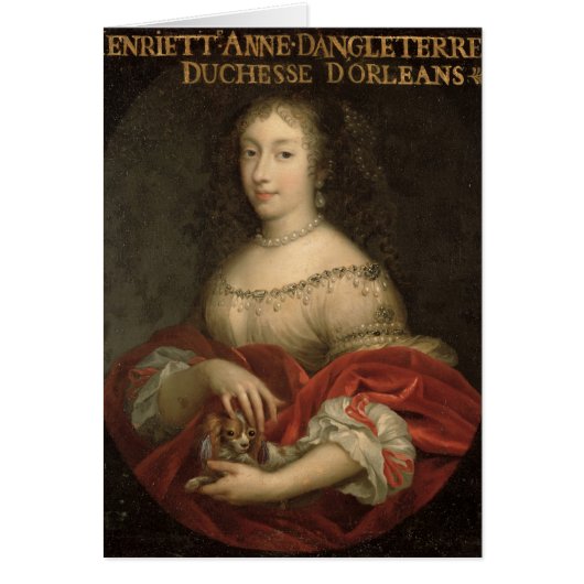 Henrietta Anne Duchess of Orleans Cards (Front)