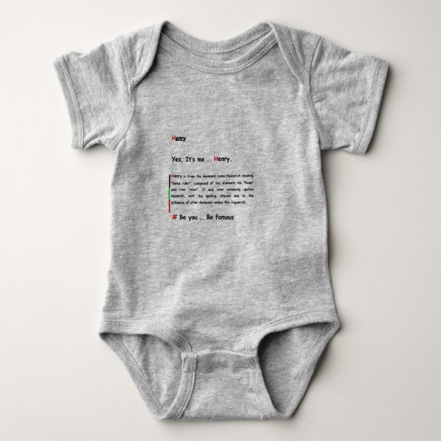 Henry, Be you .. Be Famous Baby Bodysuit (Front)