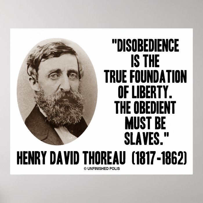 Henry David Thoreau Disobedience True Liberty Poster