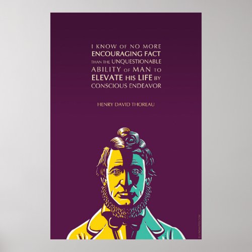 Henry David Thoreau quote Conscious endeavor Poster