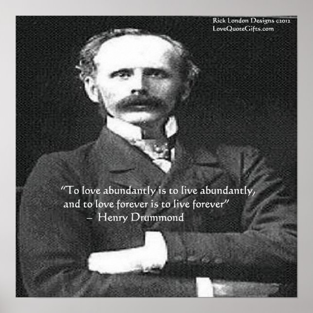 Henry Drummond "Love/Live Forever" Love Quote Post Poster (Front)