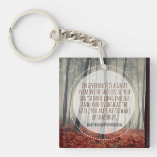 Henry Longfellow Inspirational Quote Perseverance Keychain