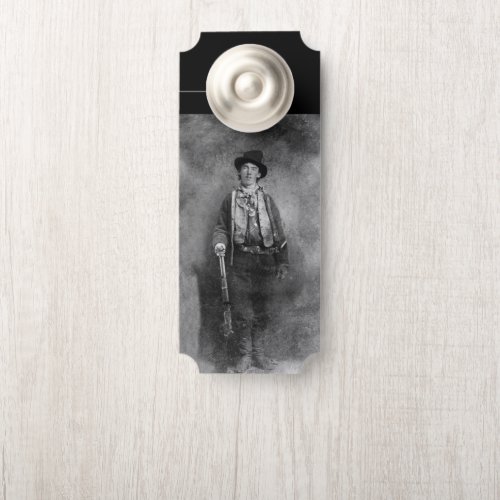 Henry McCarty Billy the Outlaw Kid of Old West Door Hanger