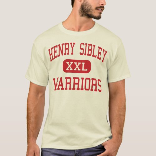Henry Sibley _ Warriors _ High _ Mendota Heights T_Shirt