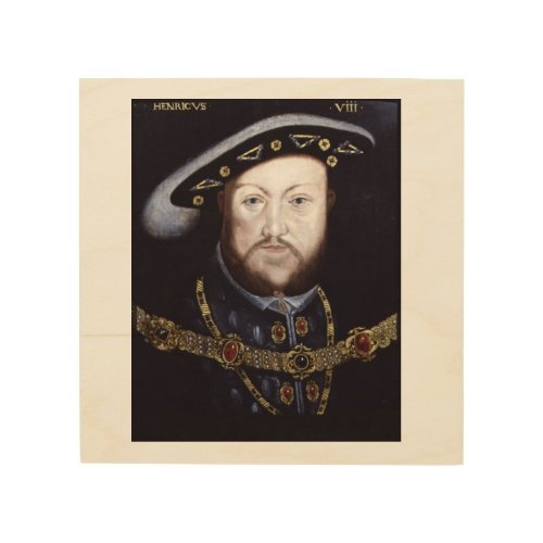 HENRY VIII KING OF ENGLAND GLOSSY WOOD WALL ART