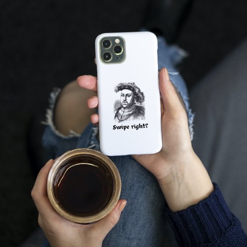Henry VIII _ Swipe right funny Case_Mate iPhone 14 Pro Max Case
