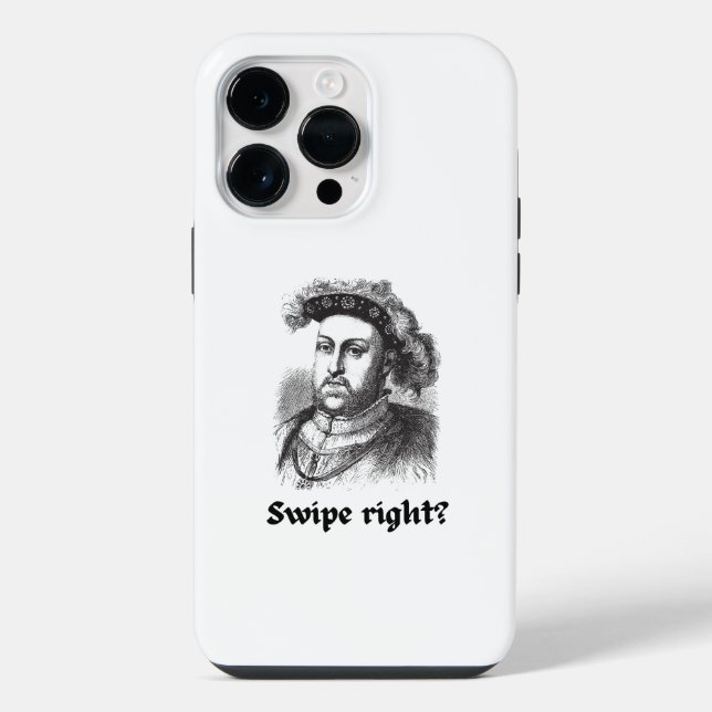 Henry VIII - Swipe right? funny Iphone Case (Back)