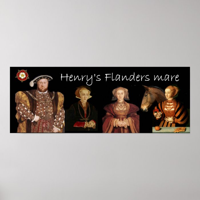 Henry called his rejected fourth wife a Flanders mare, but if she had