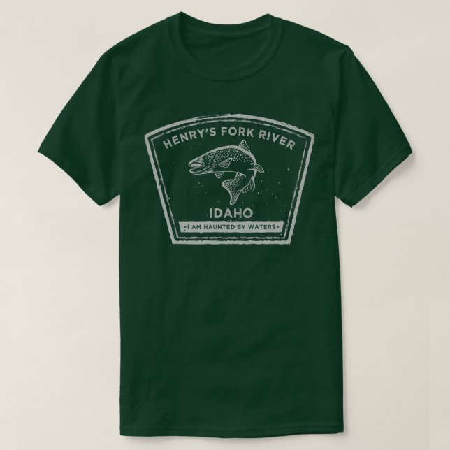 Henrys Fork River Idaho Fly Fishing  T-Shirt (Design Front)