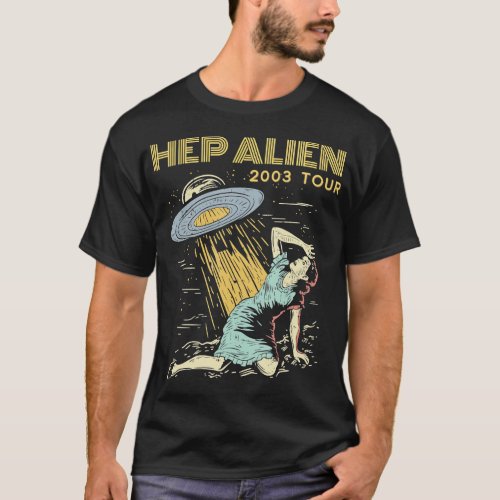 Hep Alien Band Tee _ Pop Culture Tee T_Shirt