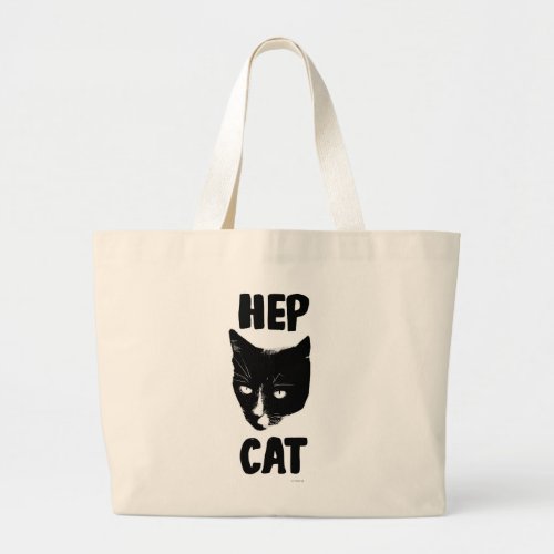 Hep Cat Fun Tuxedo Cat Photo Slogan Art Large Tote Bag