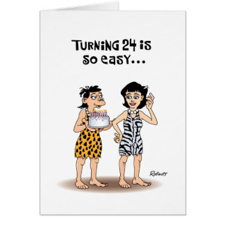 Funny 24th Birthday Cards | Zazzle