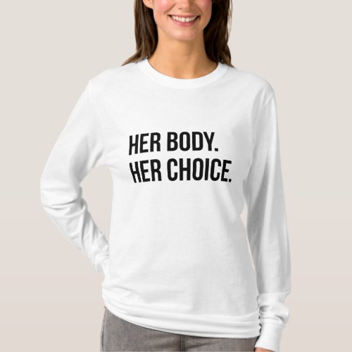 Her Body Her Choice Pro Choice Mens T_Shirt