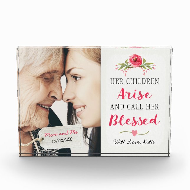 Her children arise and call her BLESSED! Photo Block (Front)