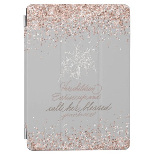 Her Children Arise Up  Call Her Blessed  Gray  iPad Air Cover