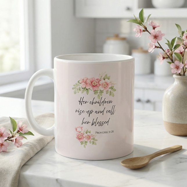 Her children rise up and call her blessed  coffee mug (Creator Uploaded)