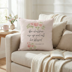 Her children rise up and call her blessed throw pillow