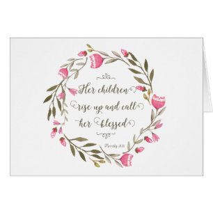 Her Children Rise Up & Call Her Blessed