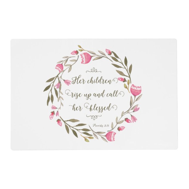 Her Children Rise Up & Call Her Blessed Placemat (Front)