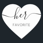 Her Favorite Сalligraphic Favor Gift Heart Sticker<br><div class="desc">Her Favorite Favor Sticker with modern calligraphy for Wedding Welcome Bag. Design features a modern style script text layout. To make advanced changes,  please select "Click to customize further" option under Personalize this template.</div>
