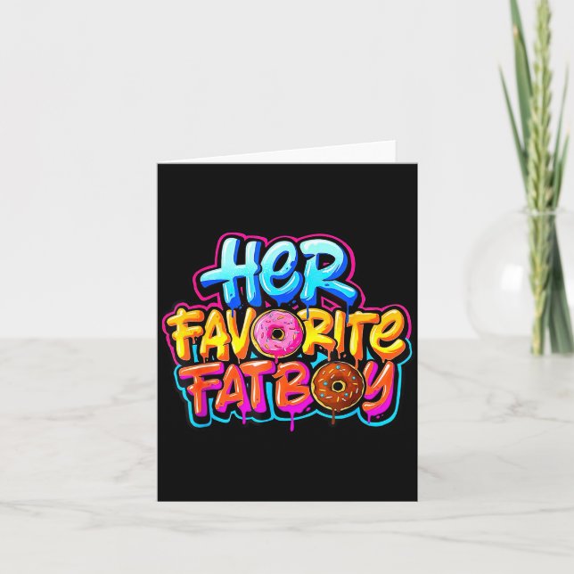 Her Favorite Fatboy Funny Donut Lover Humor  Card (Front)