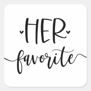 Her Favorite Modern Calligraphy Favor Classic Roun Square Sticker