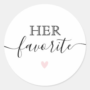 Her Favorite Modern Calligraphy Favor Classic Round Sticker