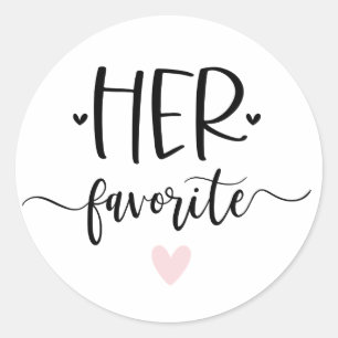 Her Favorite Modern Calligraphy Favor Classic Round Sticker